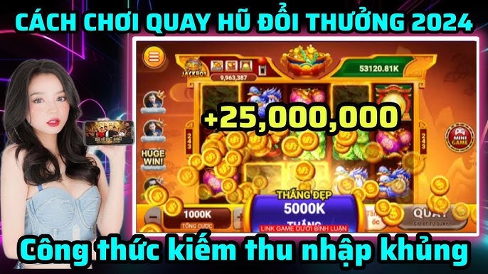 Top 10 Game Nổ Hủ Di Động Bạn Không Thể Bỏ Qua